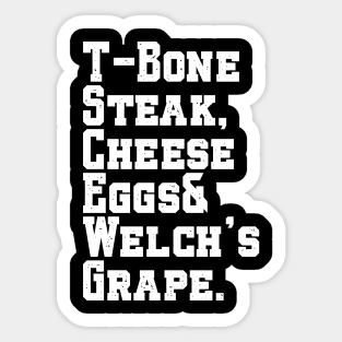 Tbone Steak Cheese Eggs And Welch's Grape Funny Sticker